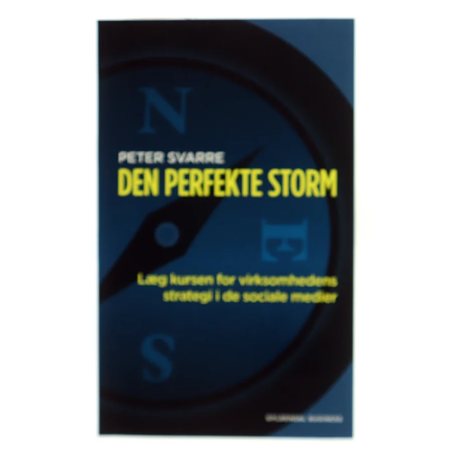 Den perfekte storm af Peter Svarre (Bog)