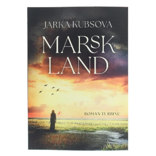 Marskland af Jarka Kubsova (f. 1977) (Bog)