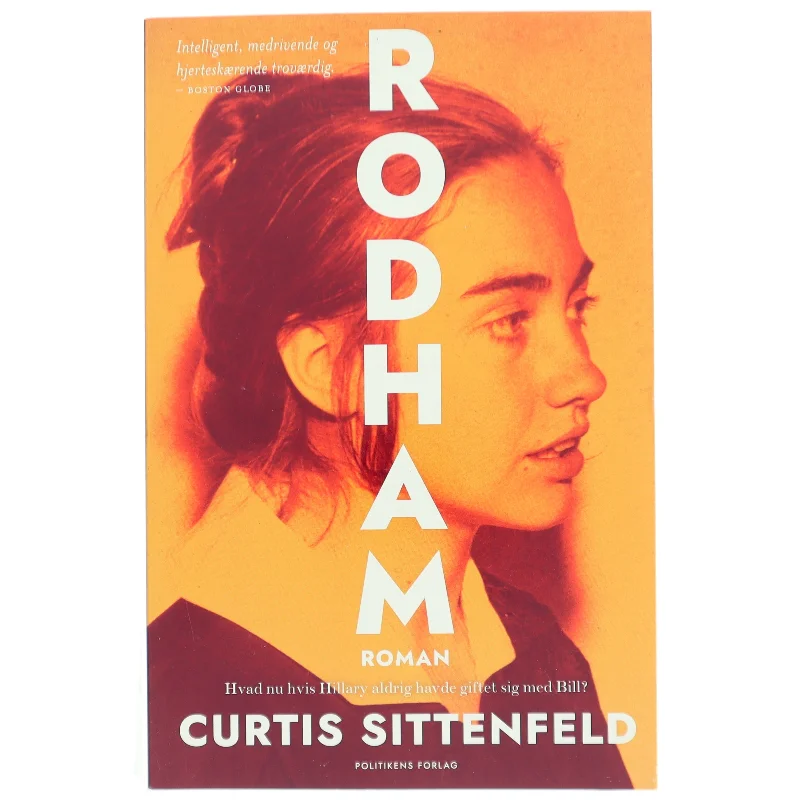 Rodham : en roman af Curtis Sittenfeld (Bog)