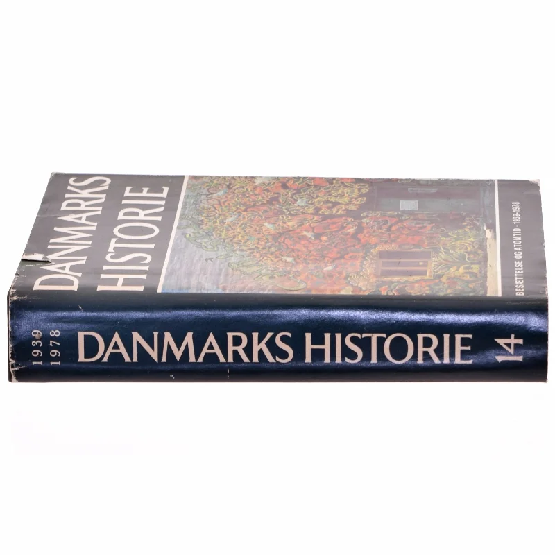 Danmarks Historie Bind 14: Besætelse og Atomtid 1939-1978 (Bog)