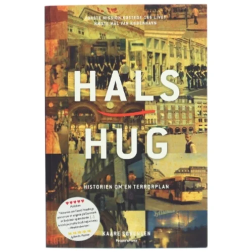 Halshug : historien om en terrorplan af Kaare Sørensen (Bog)
