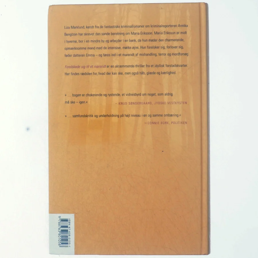 Forelskede sig til et mareridt af Liza Marklund, Maria Eriksson (Bog)