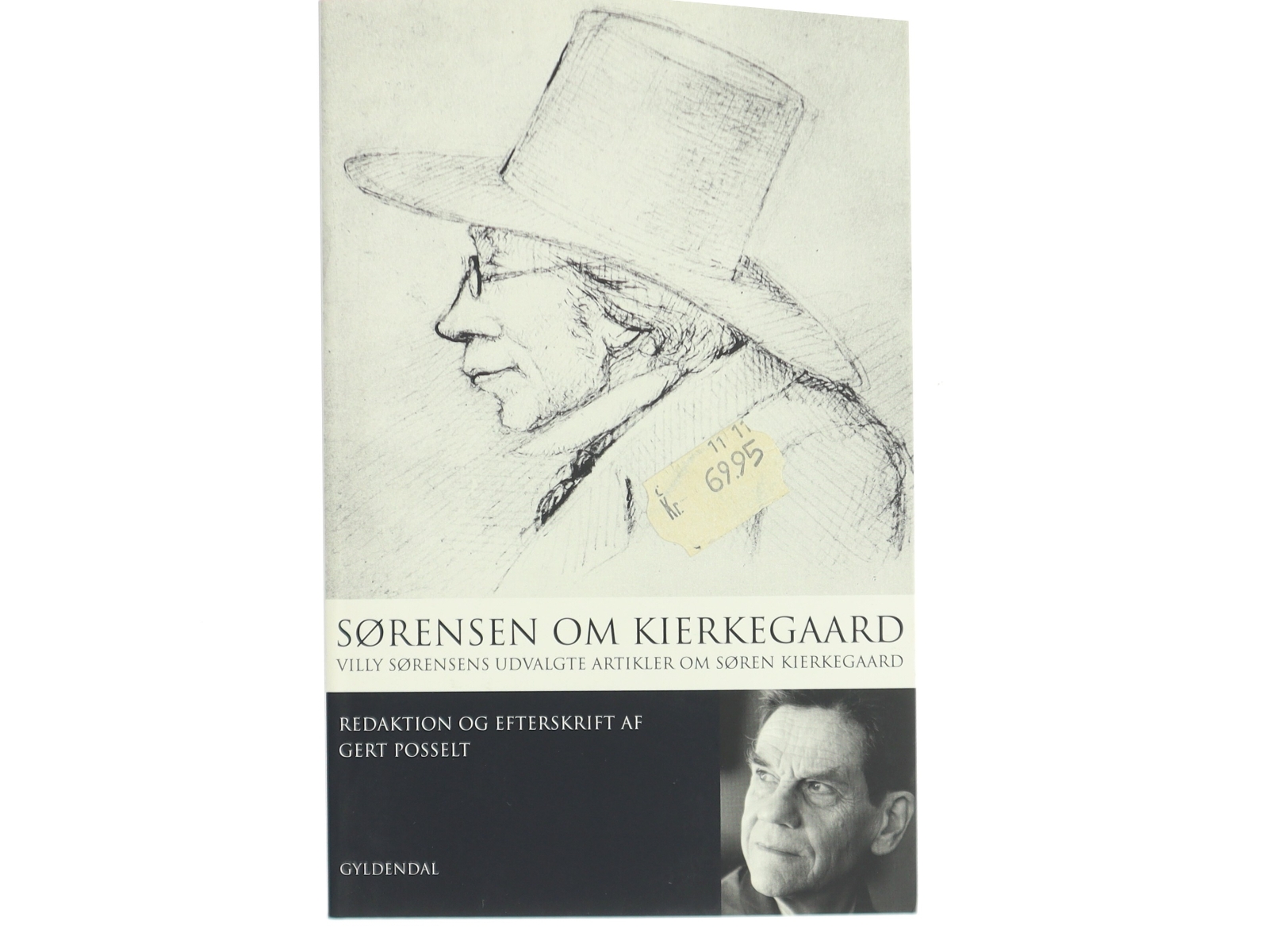 Sørensen om Kierkegaard : Villy Sørensens udvalgte artikler om Søren Kierkegaard af Villy Sørensen (f. 1929) (Bog)