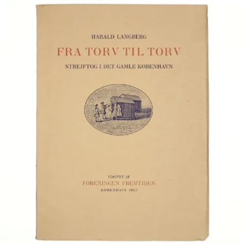 Harald Langberg, Fra torv til torv