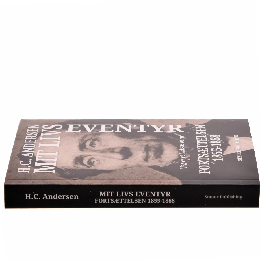 Mit livs eventyr - fortsættelsen 1855-1868 af H. C. Andersen (f. 1805) (Bog)