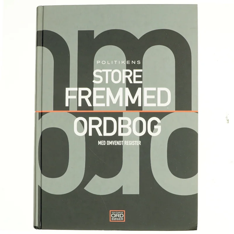 Politikens store fremmedordbog af Pernille Neergaard-Dibbern (Bog)