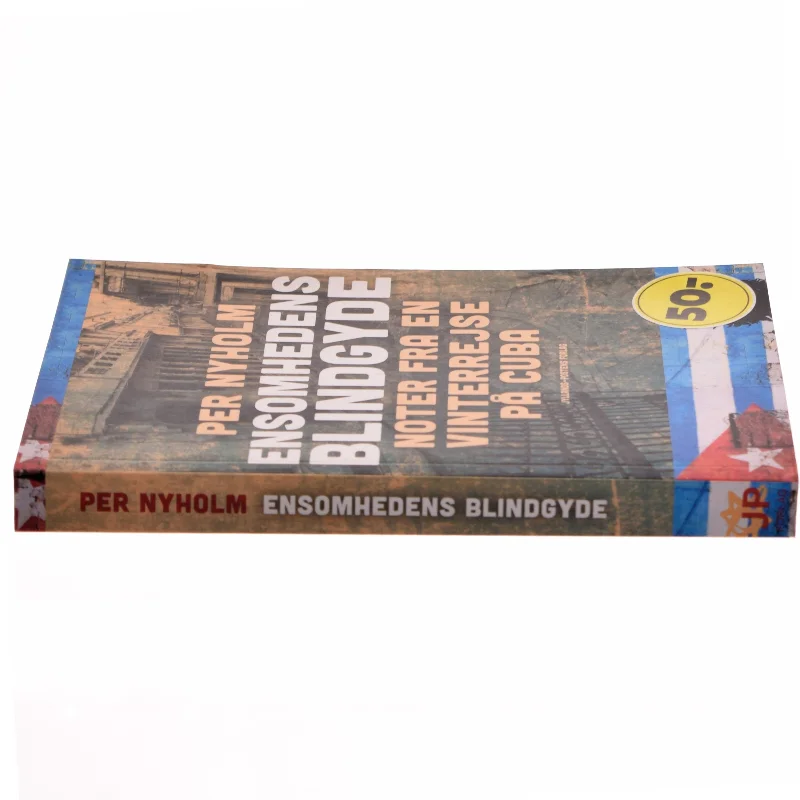 Ensomhedens blindgyde : noter fra en vinterrejse på Cuba : med en efterskrift om Europa af Per Nyholm (Bog)