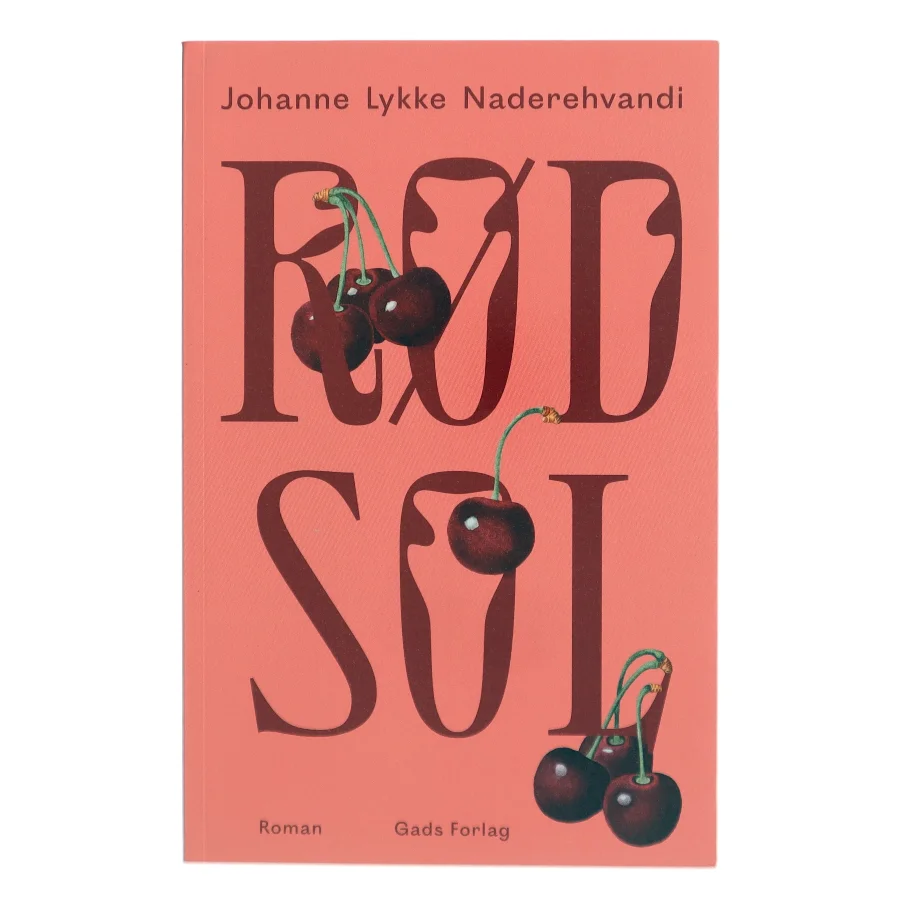 Rød sol : roman af Johanne Lykke Naderehvandi (f. 1987) (Bog)