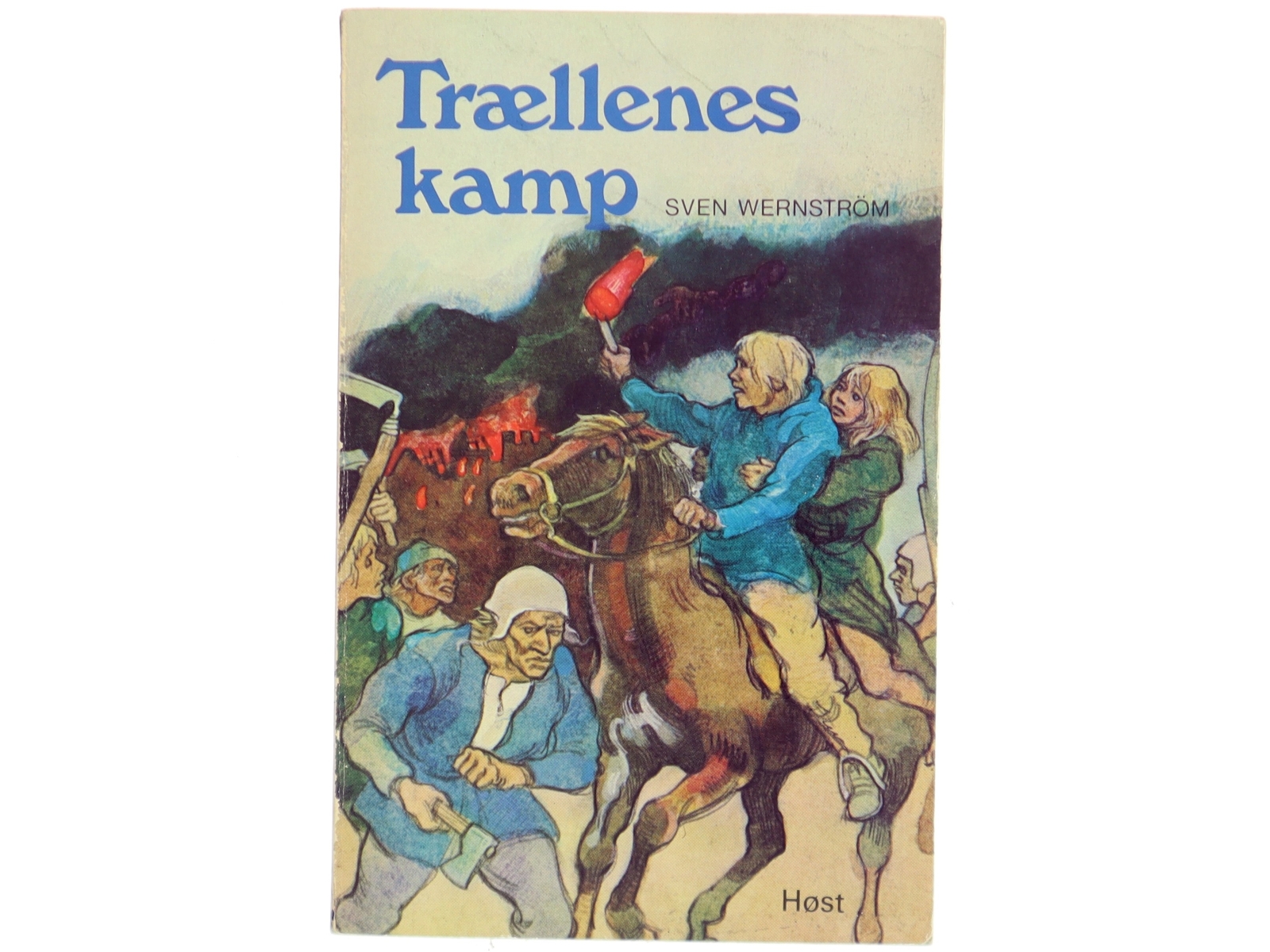Trællenes kamp af Sven Wernström (Bog)