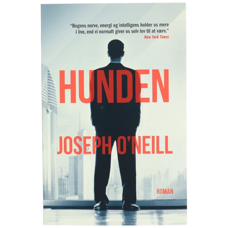 Hunden af Joseph O'Neill (Bog)