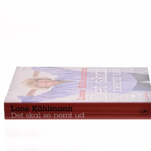 Det skal se nemt ud : erindringer 1967-2015 af Lone Kühlmann (Bog)