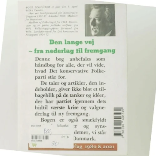 Den lange vej - fra nederlag til fremgang : taler og artikler 1973-80 af Poul Schlüter (Bog)