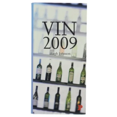 Hugh Johnsons Vinguide 2009 (Bog) fra Politikens Forlag