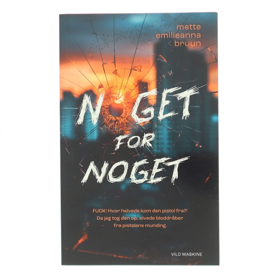 Noget for noget af mette emilieanna bruun (Bog)