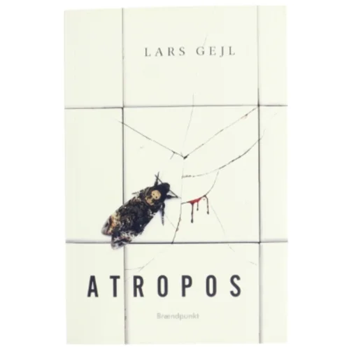 Atropos : krimi af Lars Gejl (Bog)