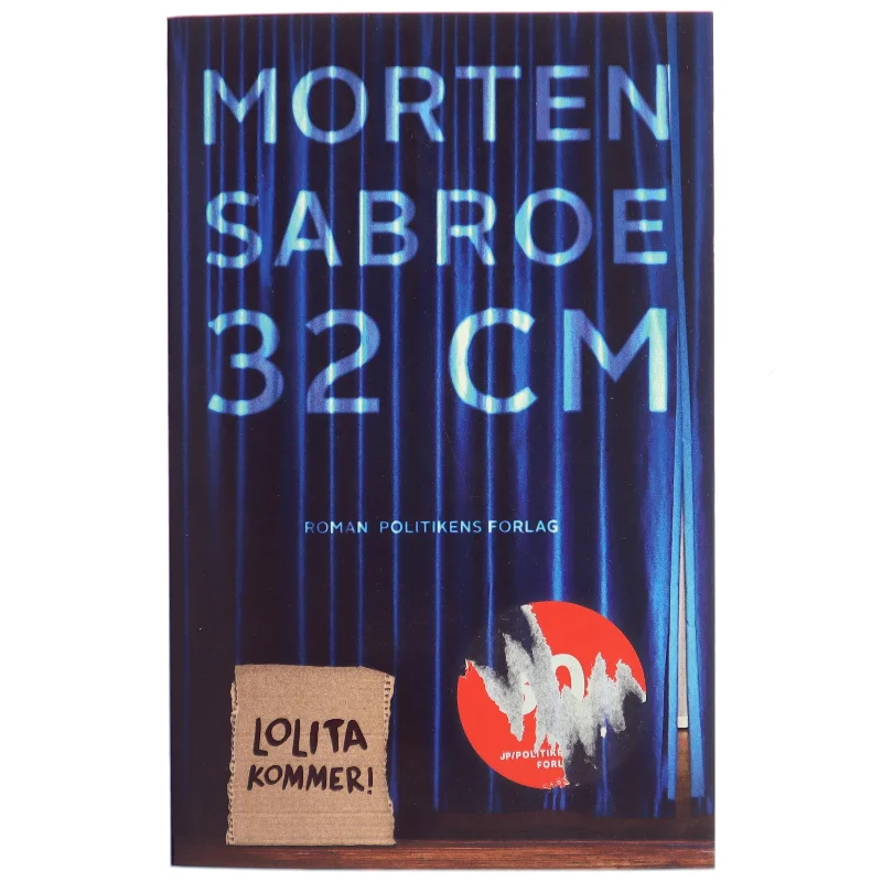 32 centimeter : (Kald mig Al) af Morten Sabroe 