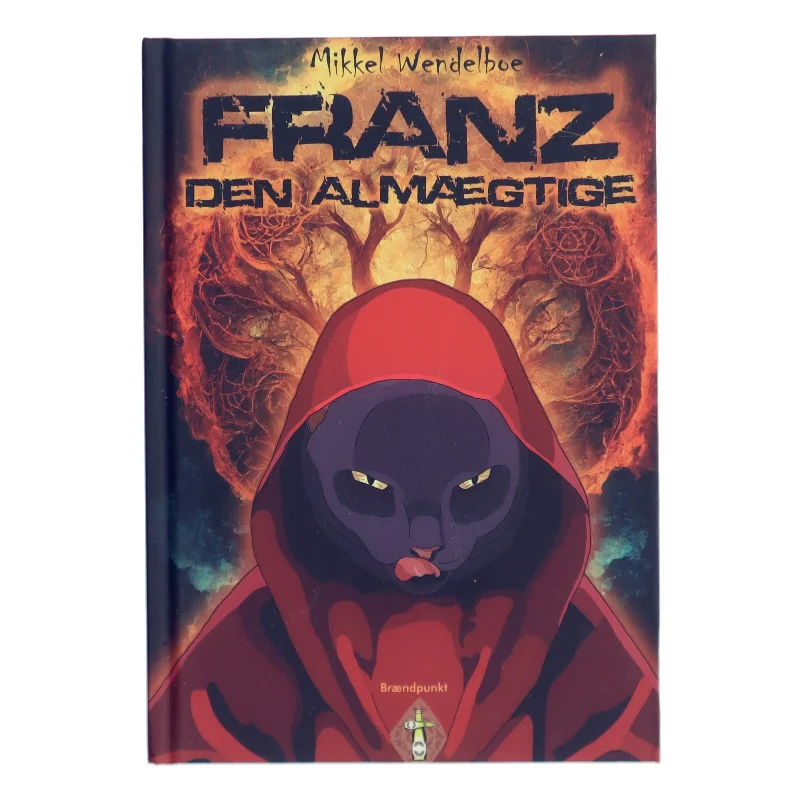 Franz - den almægtige af Mikkel Wendelboe (Bog)