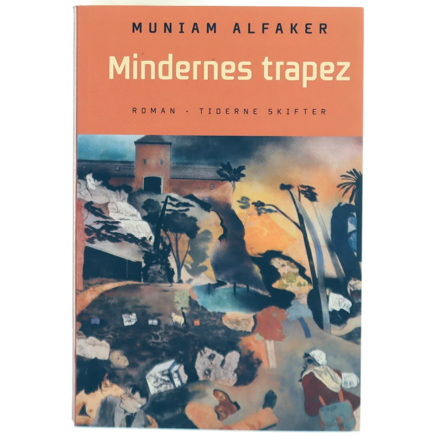 Mindernes trapez : roman af Muniam Alfaker (Bog)