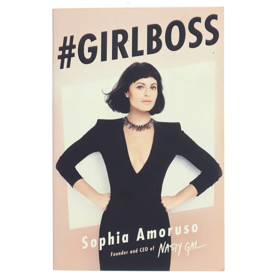 #Girlboss af Sophia Amoruso (Bog)