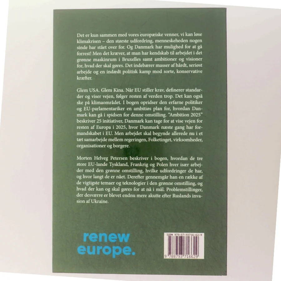I Bruxelles kan ingen høre dig skrige : men alle veje fører gennem Europa, hvis Danmark vil lede klimakampen og gøre sig fri af Putins gas af Morten Helveg Petersen (Bog)