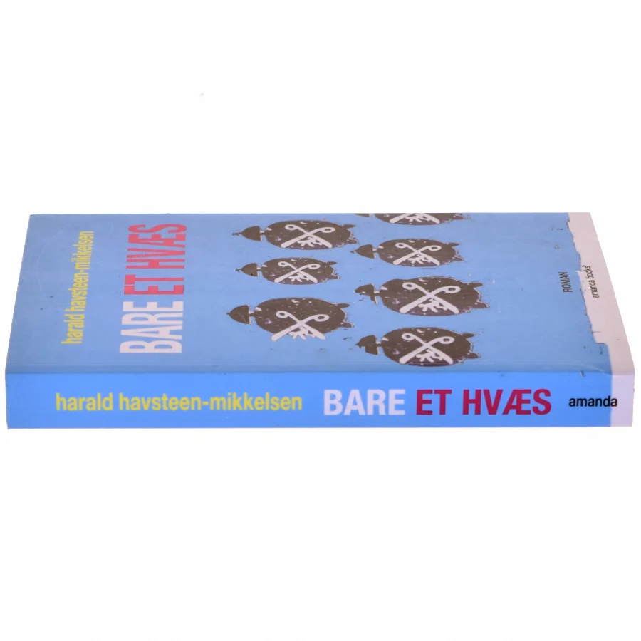 Bare et hvæs : roman af Harald Havsteen-Mikkelsen (Bog)