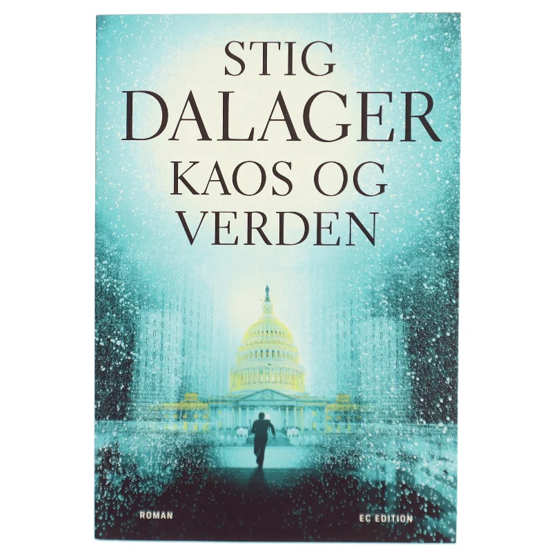 Kaos og verden : roman af Stig Dalager (Bog)