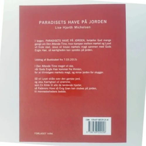 Paradisets have på Jorden af Lise Hjorth Michelsen (Bog)