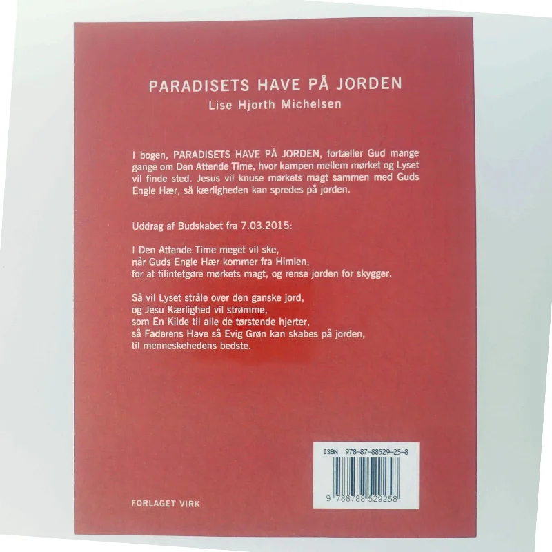 Paradisets have på Jorden af Lise Hjorth Michelsen (Bog)