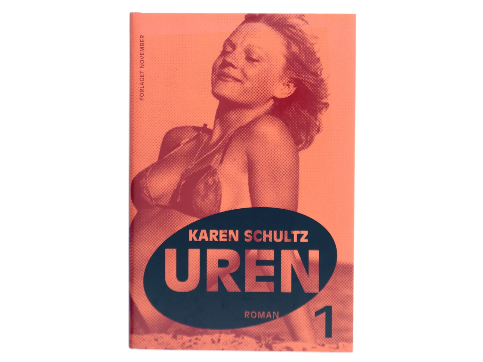 Uren. Bind 1, roman af Karen Schultz (Bog)