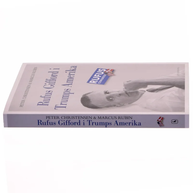 Rufus Gifford i Trumps Amerika af Peter Christensen (f. 1973) (Bog)