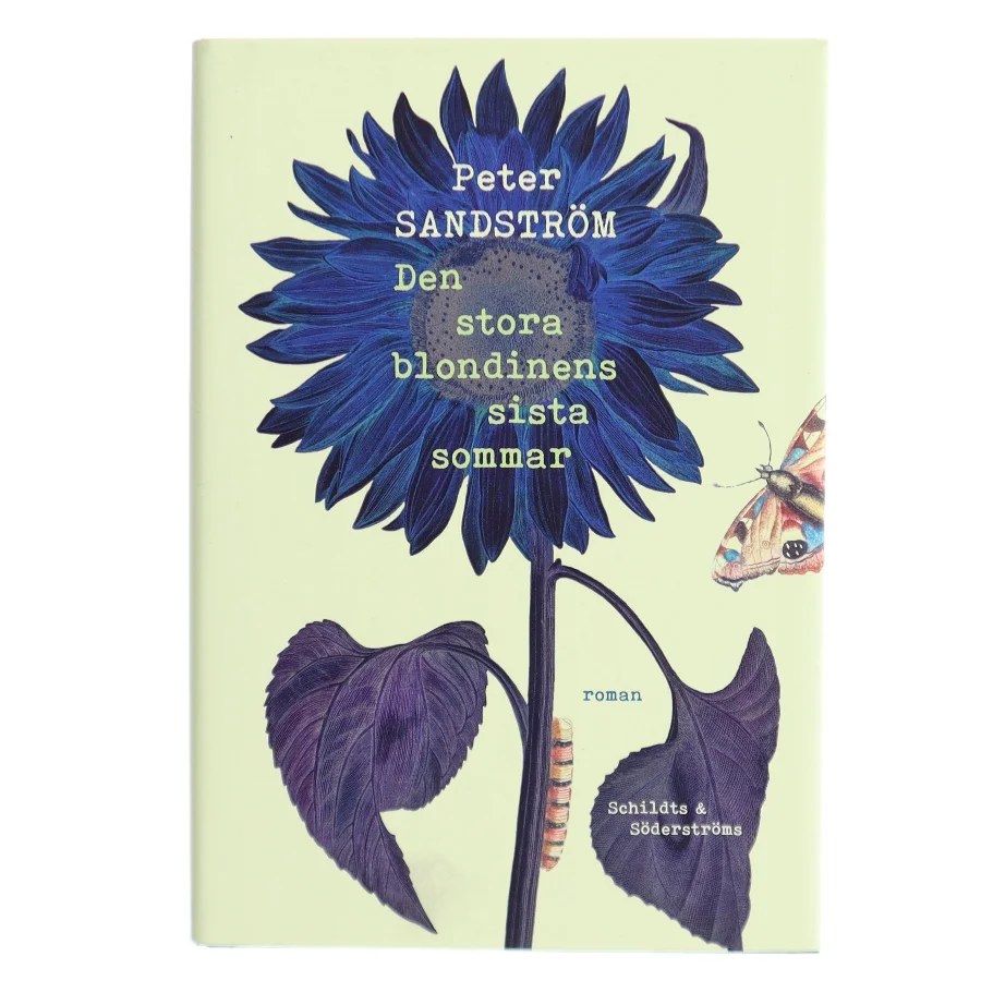 Den stora blondinens sista sommar : roman af Peter Sandström (f. 1963) (Bog)