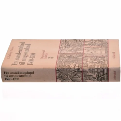 Fra standssamfund til rangssamfund 1500-1700 (Bog) fra Gyldendal