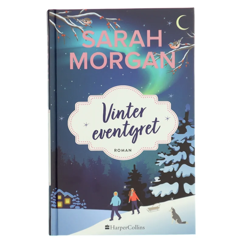 Vintereventyret af Sarah Morgan (f. 1948) (Bog)