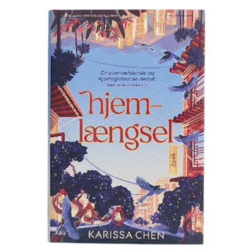 Hjemlængsel af Karissa Chen (Bog)