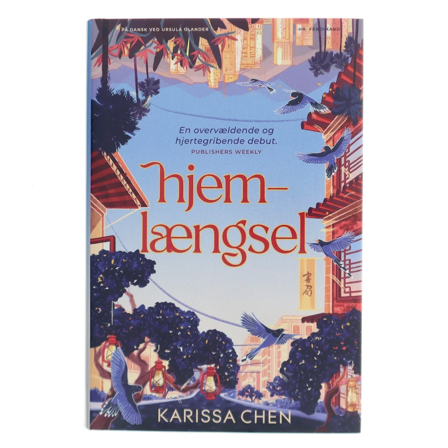 Hjemlængsel af Karissa Chen (Bog)