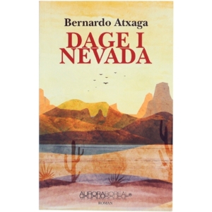 Dage i Nevada af Bernardo Atxaga (Bog)