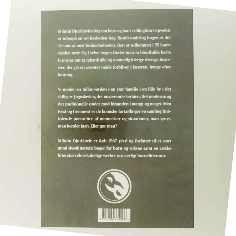 Tvillingernes opvækst : en samling historier om og for børn, og børn der er blevet voksne af Milutin Đuričković (f. 1967) (Bog)