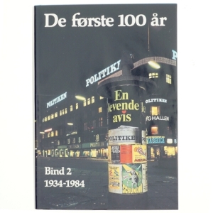 Politiken - de første 100 år - Bind 2 (Bog)
