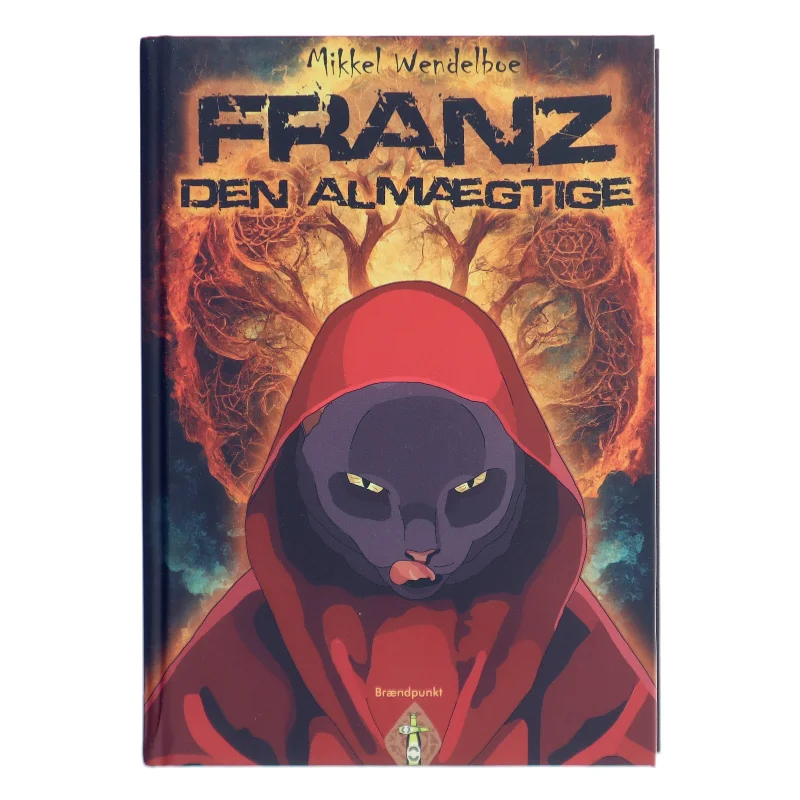 Franz - den almægtige af Mikkel Wendelboe (Bog)