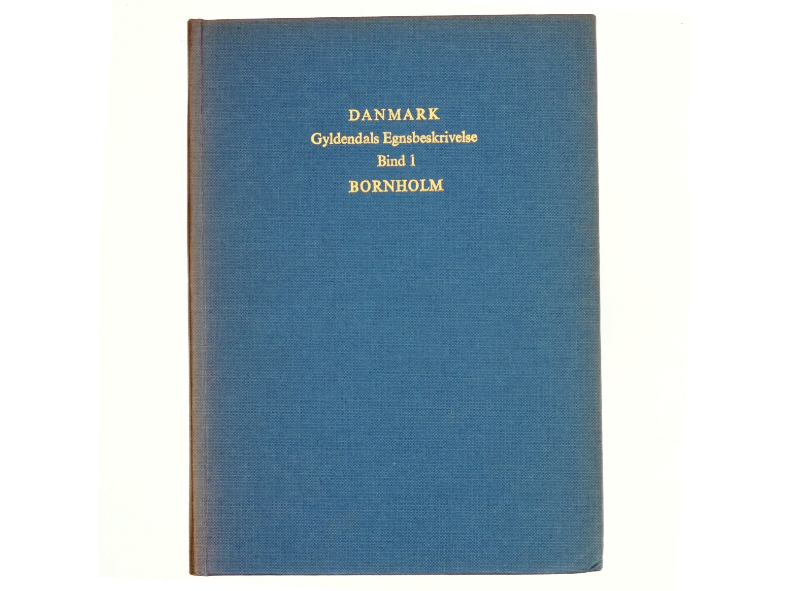 DANMARK Gyldendald Egnsbeskrivelse Bind 1: Bornholm (Bog)
