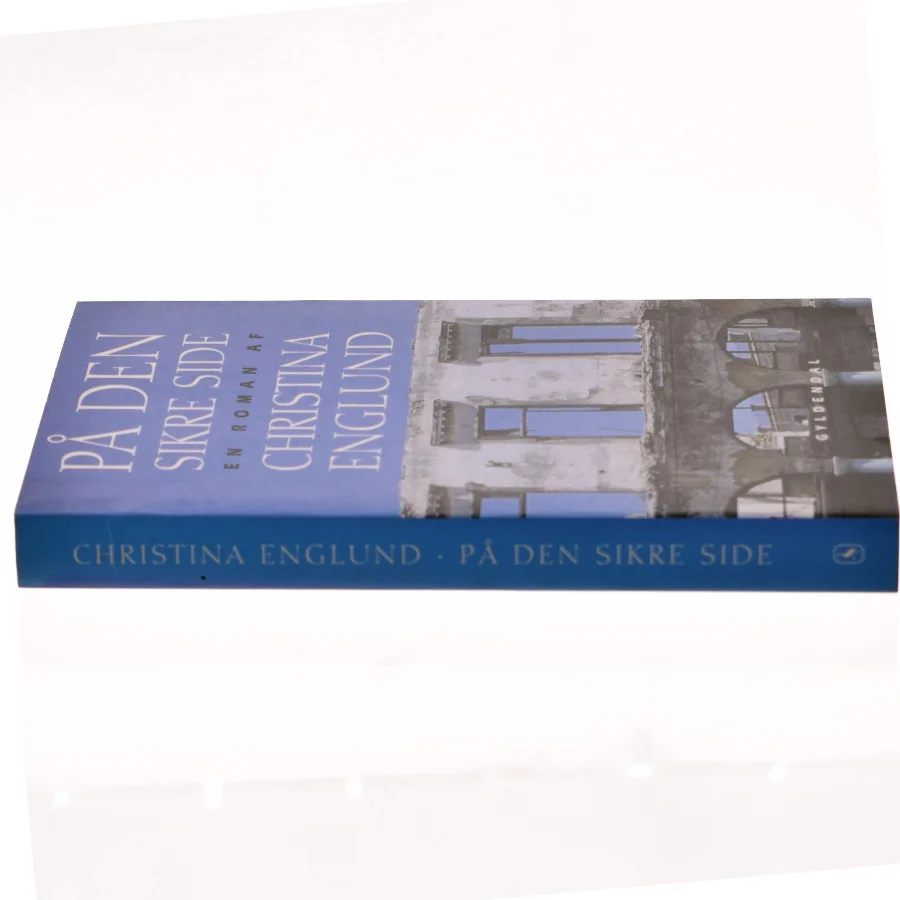 På den sikre side : roman af Christina Englund (Bog)