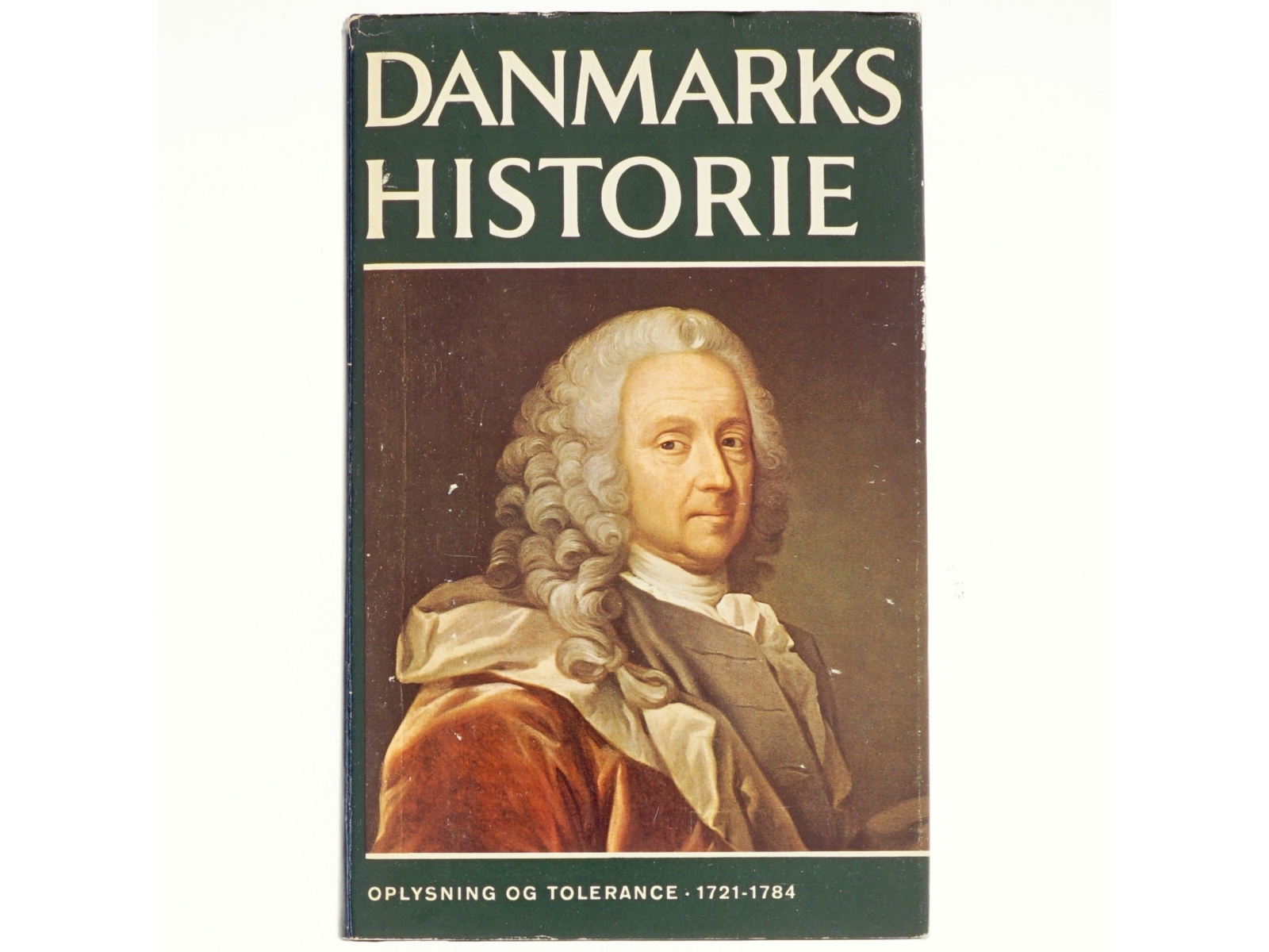 Danmarks Historie Bind 9: Oplysning og Tolerance 1721-1784 (Bog)