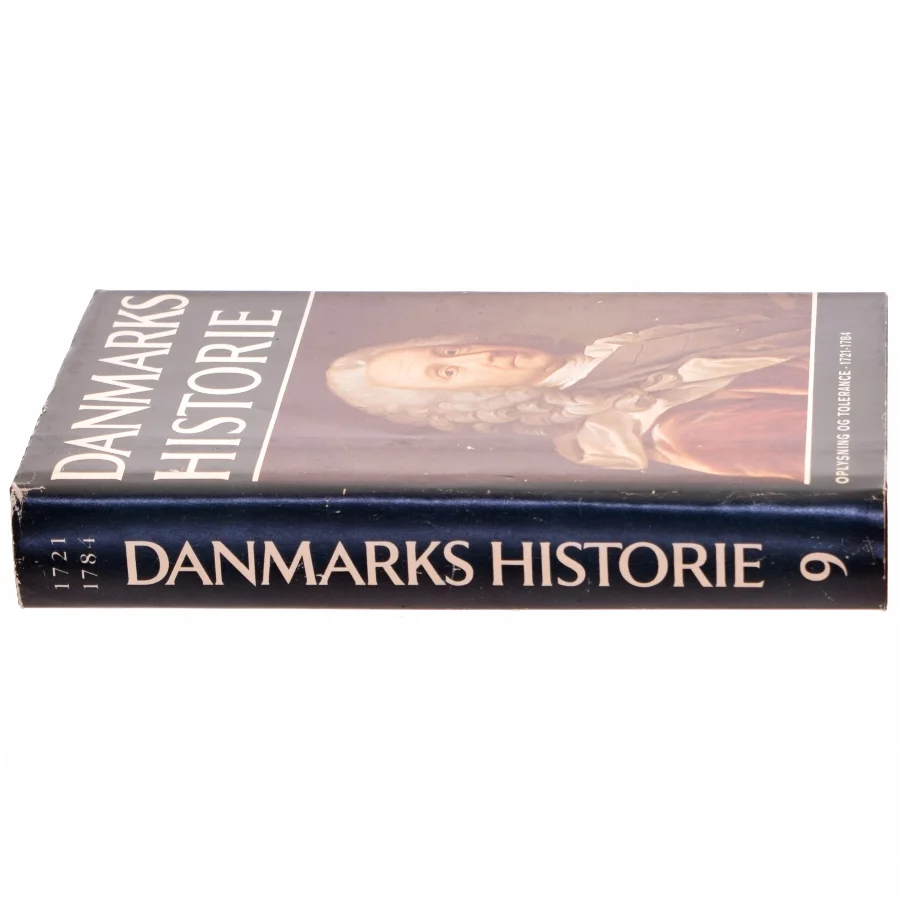 Danmarks Historie Bind 9: Oplysning og Tolerance 1721-1784 (Bog)