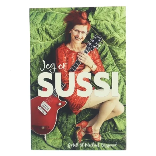 Jeg er Sussi af Sussi Nielsen (Bog)