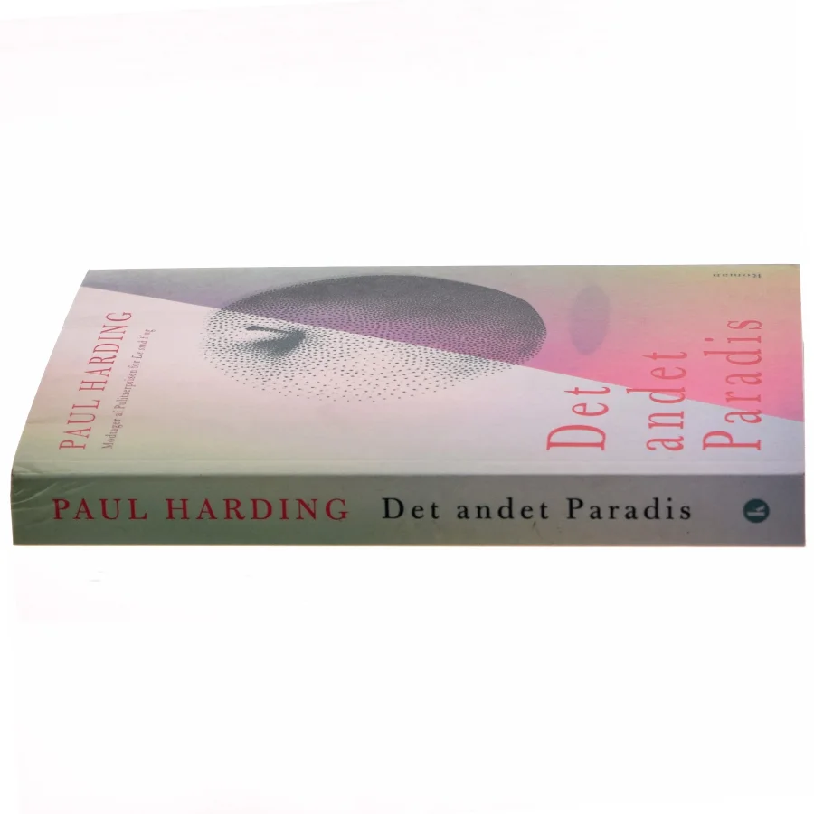 Det andet paradis af Paul Harding (f. 1967) (Bog)