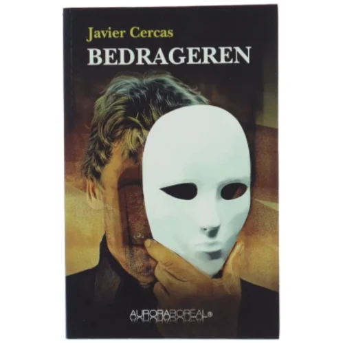 Bedrageren af Javier Cercas (Bog)