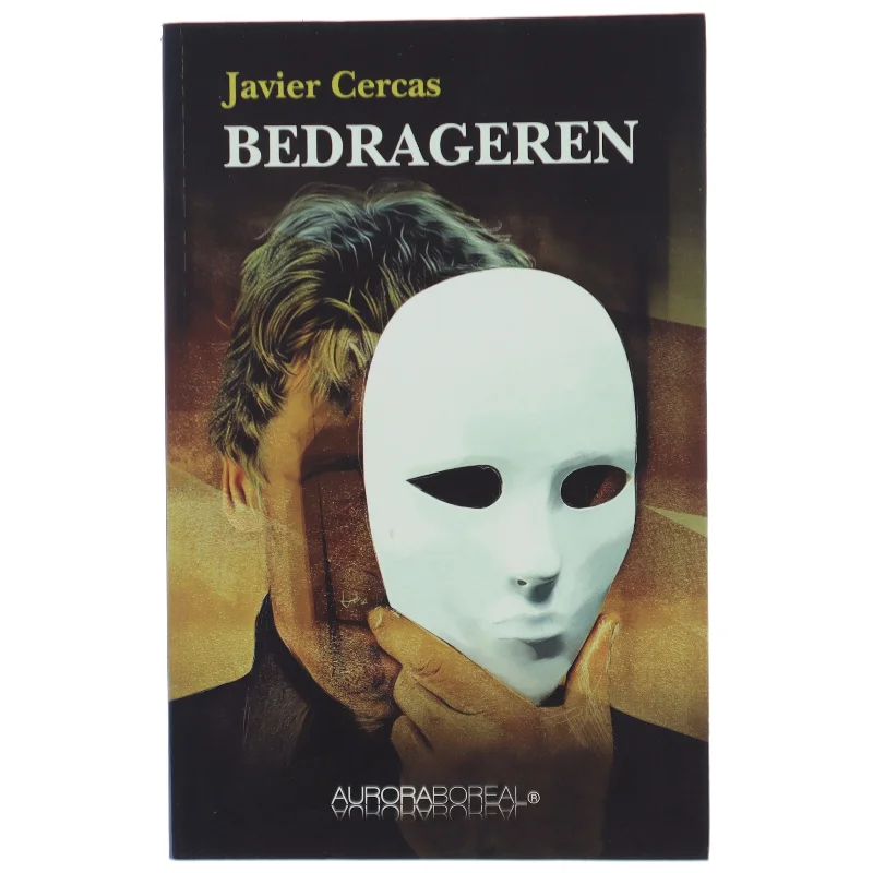 Bedrageren af Javier Cercas (Bog)