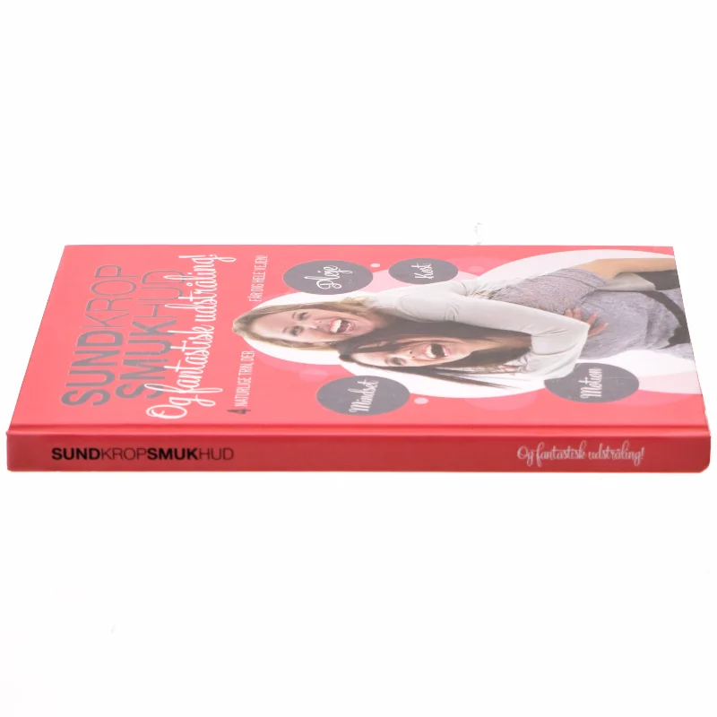 Sund krop, smuk hud og fantastisk udstråling! af Mads Timmermann (Bog)