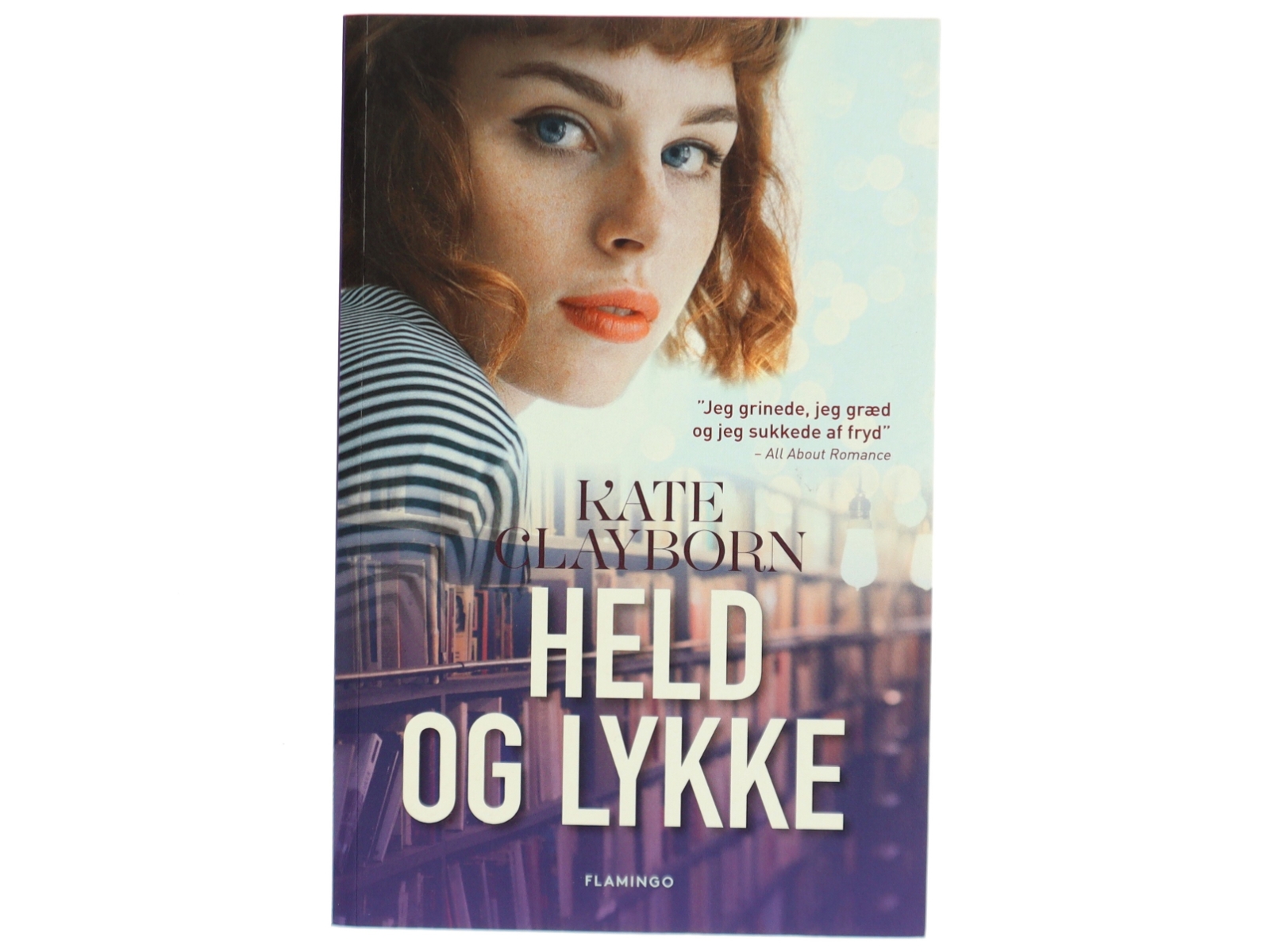 Held og lykke af Kate Clayborn (Bog)