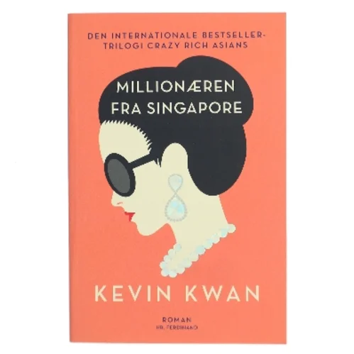 Millionæren fra Singapore af Kevin Kwan (Bog)